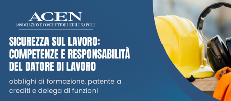 ACEN - Sicurezza sul lavoro: competenze e responsabilità del datore di lavoro